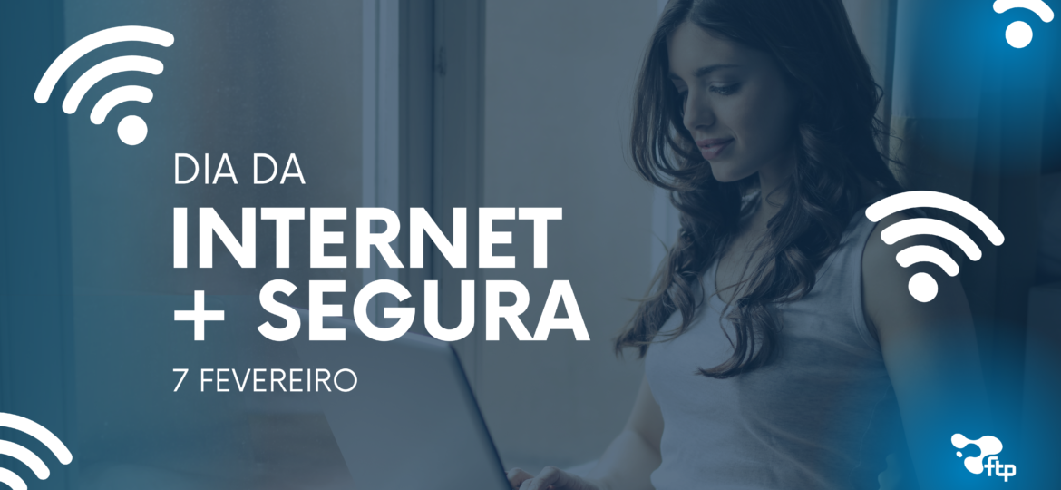 Dia da Internet Mais Segura